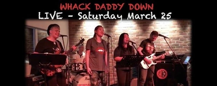 Whack Daddy Down LIVE!